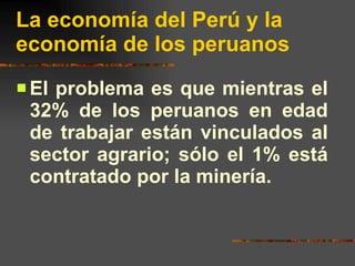 La Economia Del PéRu Y La De Los Peruanos Slide 16