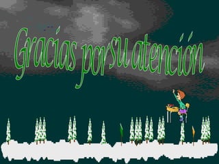 Gracias por su atención 