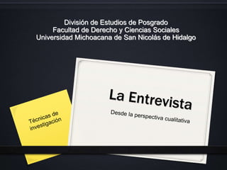 División de Estudios de Posgrado
Facultad de Derecho y Ciencias Sociales
Universidad Michoacana de San Nicolás de Hidalgo
 