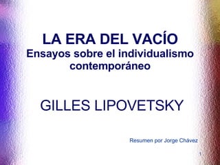 Gilles Lipovestky - La era del vacio (resumen)