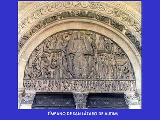 TÍMPANO DE SAN LÁZARO DE AUTUM
 