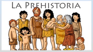La  Evolución Humana y la Prehistoria