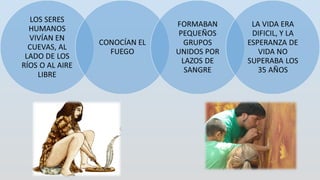 La  Evolución Humana y la Prehistoria