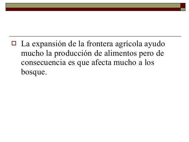 La expansion-de-la-frontera-agricola