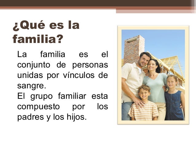 La familia