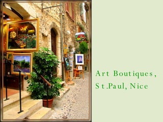 Art Boutiques, St.Paul, Nice 