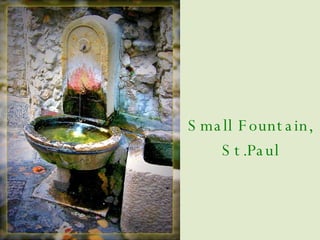 Small Fountain, St.Paul 