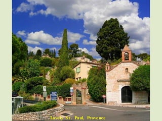 Lovely St. Paul, Provence 