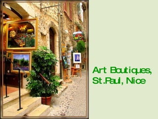 Art Boutiques, St.Paul, Nice 