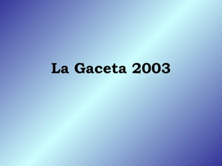La Gaceta 2003 