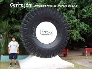 Cerrejòn :  principale mine de charbon du pays 