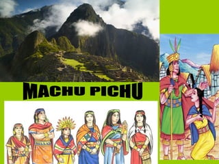 MACHU PICHU 