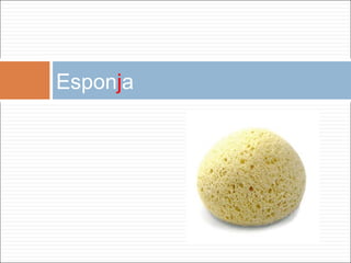 Espon j a 
