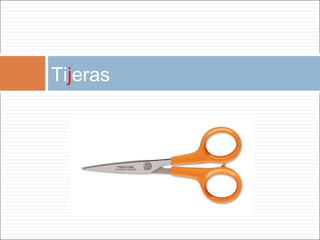 Ti j eras 