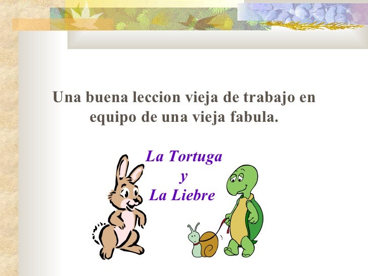 La Liebre Y La Tortuga