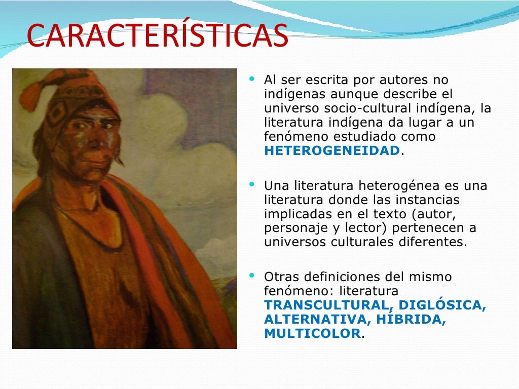 La Literatura Indigenista La Literatura Indigenista