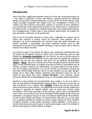 La “Magia” en la Práctica de Ifá for Dunkies

Introducción
Hace unos años, regalé este pequeño ensayo en el foro de una qu...