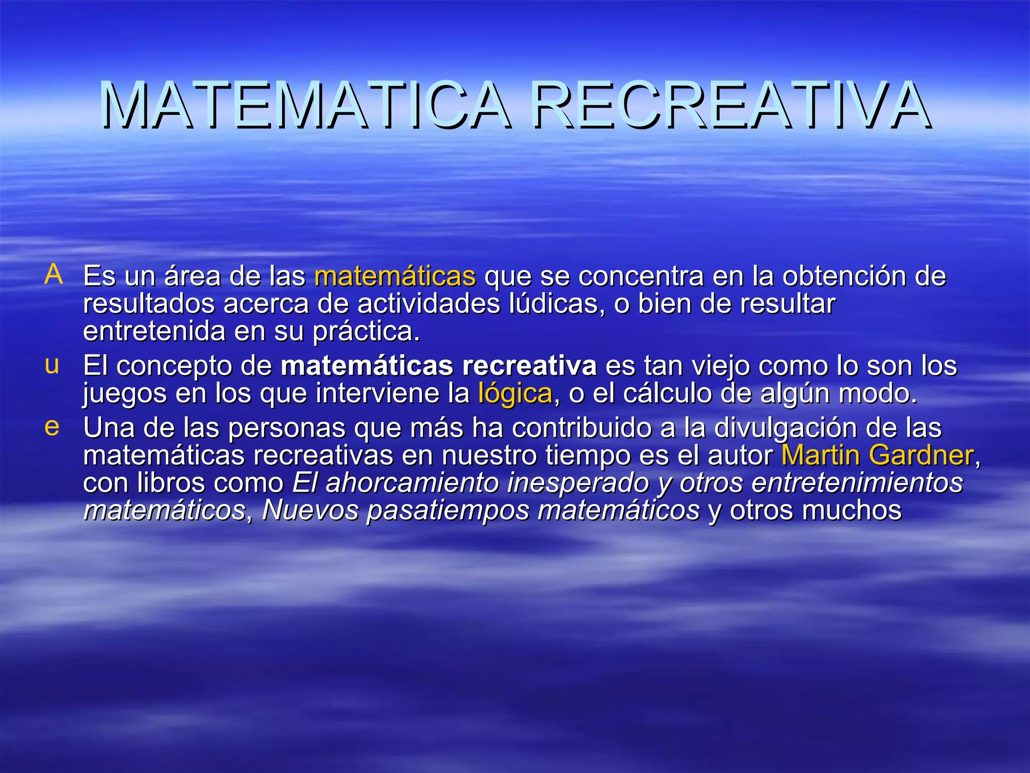 La MatemáTica Recreativa | PPT