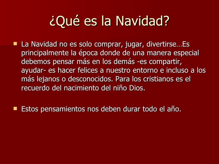 Que Es La Navidad Uno - Qu Es La Navidad Para Nosotros 11 728 