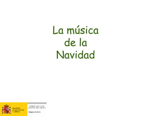 La música de la Navidad 