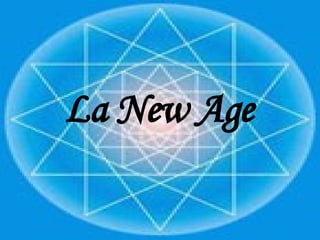 La New Age 
