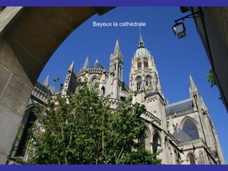 Bayeux la cathédrale
 