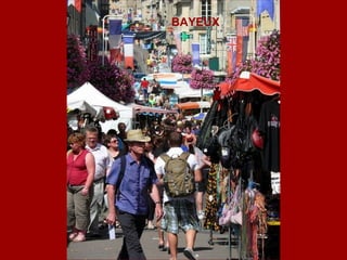 BAYEUX
 