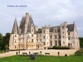 Château de Lantheuil
 