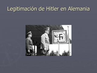 Legitimación de Hitler en Alemania