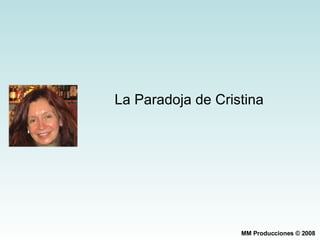 La Paradoja de Cristina 