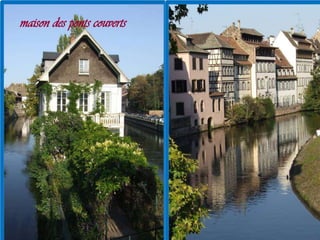 maison des ponts couverts