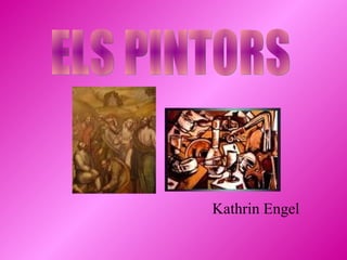 Kathrin Engel ELS PINTORS 