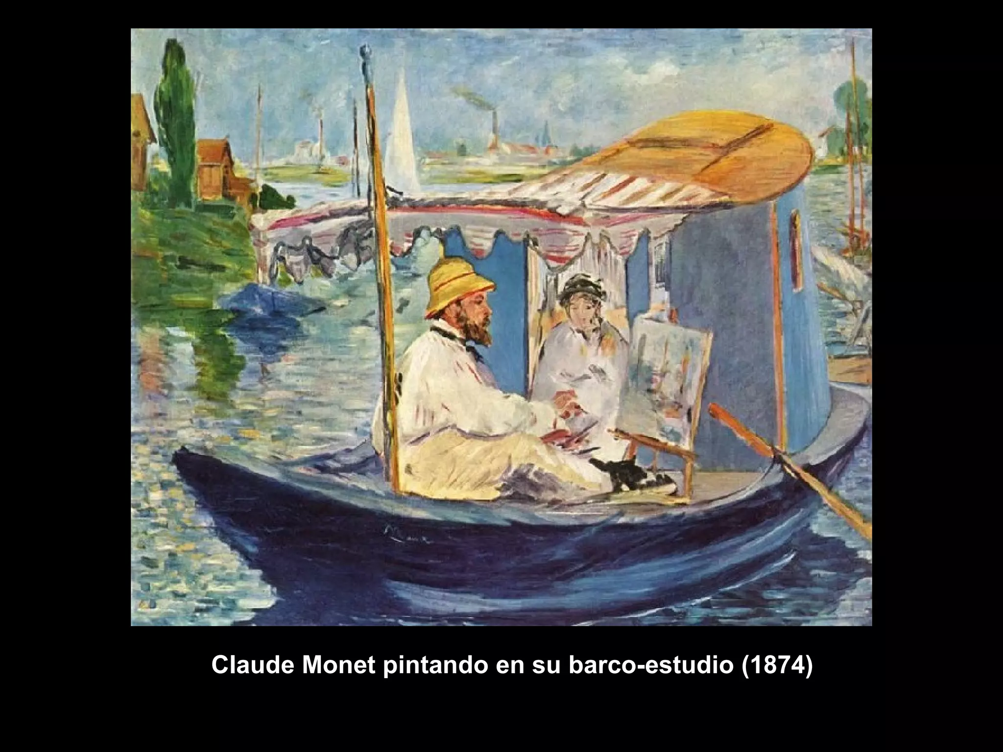 Claude Monet pintando en su barco-estudio (1874) 