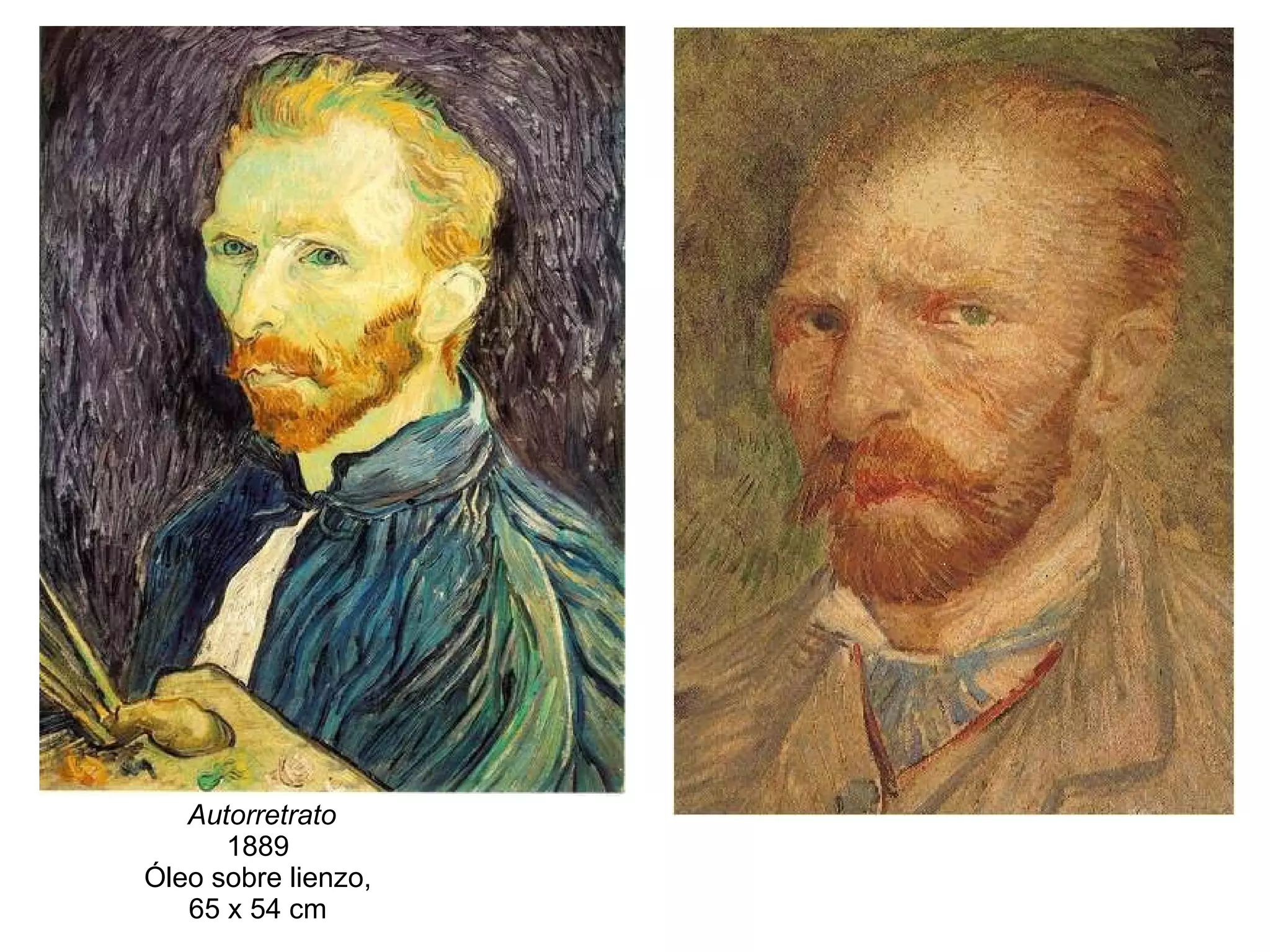 Autorretrato 1889  Óleo sobre lienzo,  65 x 54 cm  