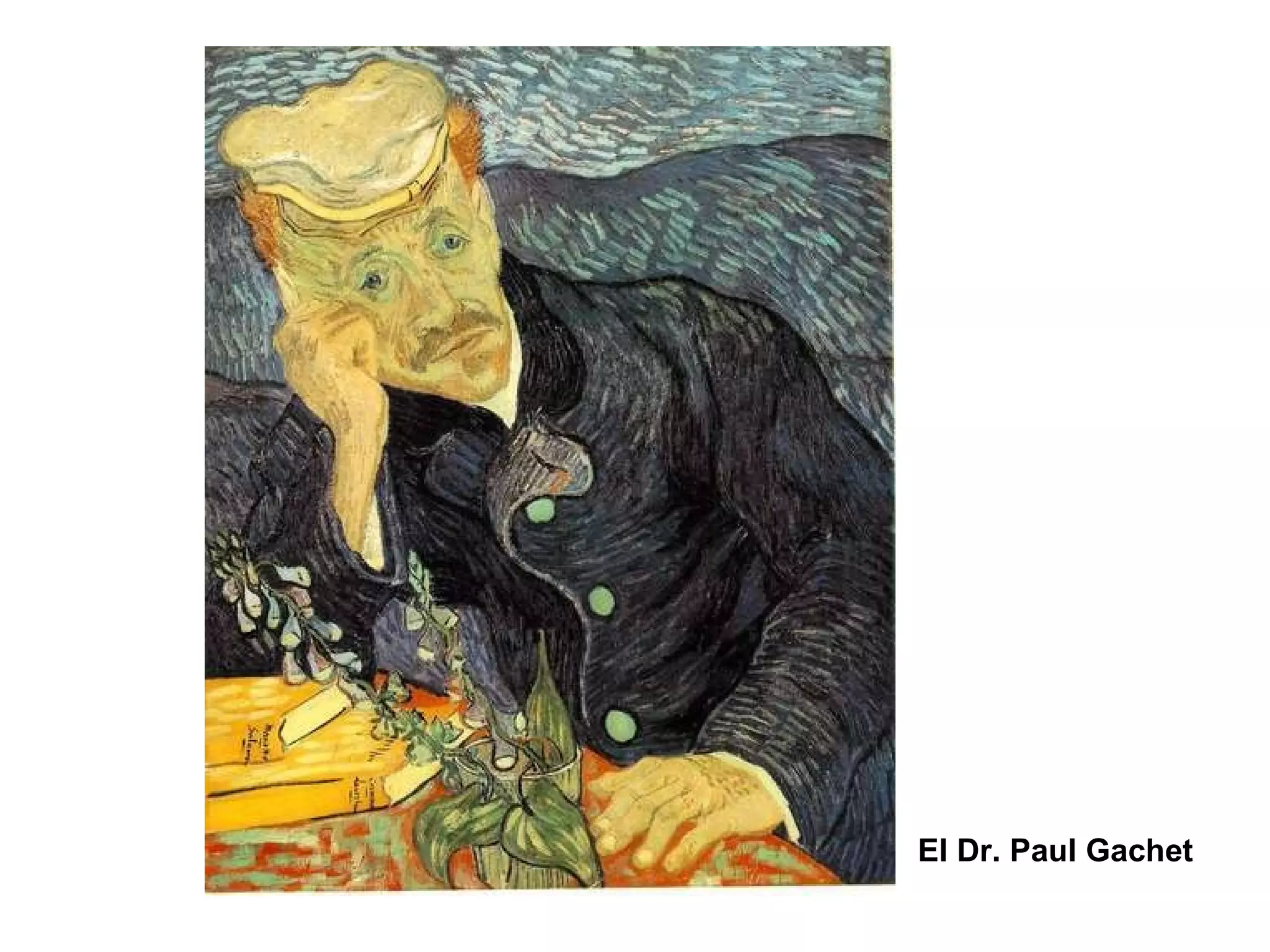 El Dr. Paul Gachet 