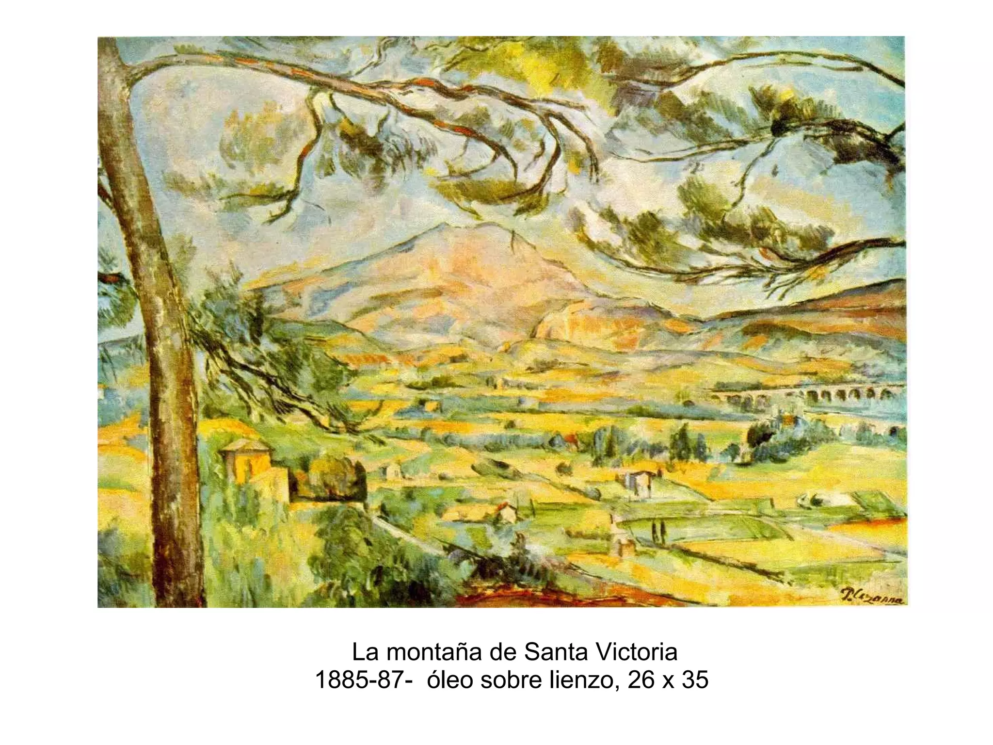 La montaña de Santa Victoria 1885-87-  óleo sobre lienzo, 26 x 35  