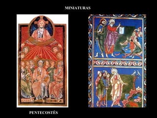 MINIATURAS PENTECOSTÉS 