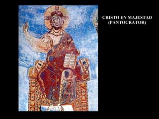 CRISTO EN MAJESTAD (PANTOCRATOR) 