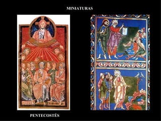 MINIATURAS PENTECOSTÉS 
