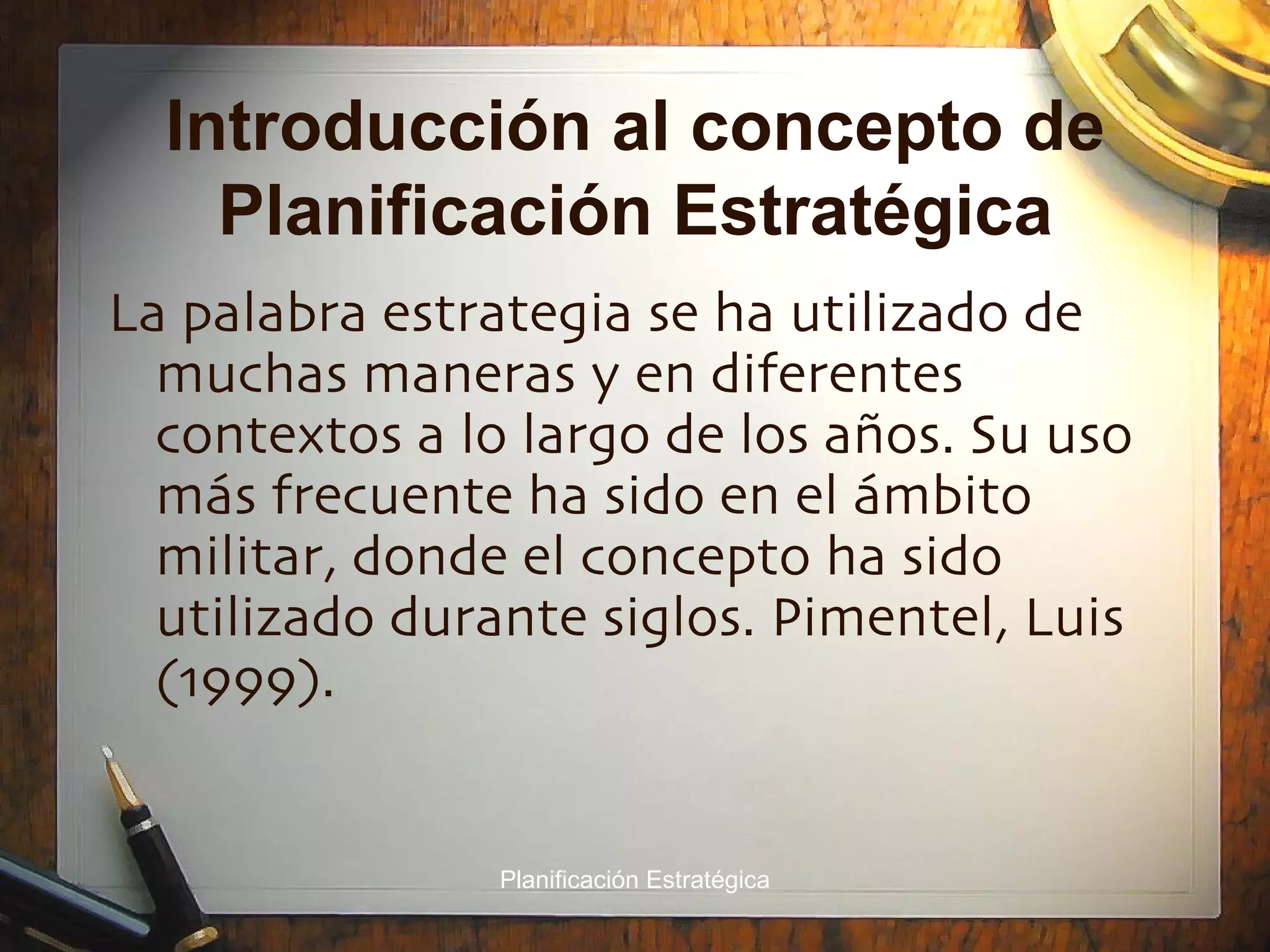 LA PLANIFICACION ESTRATEGICA | PPT