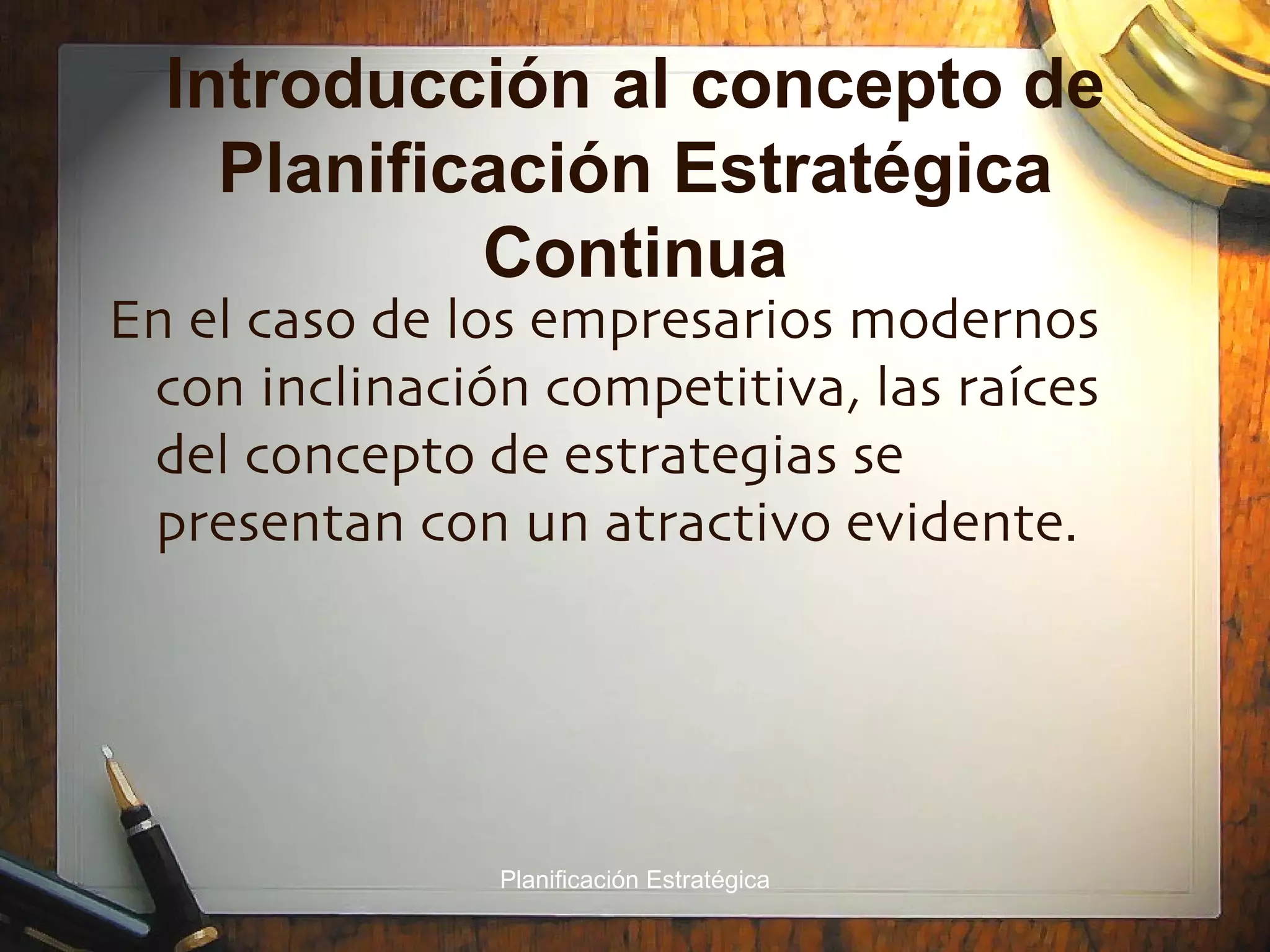 LA PLANIFICACION ESTRATEGICA | PPT