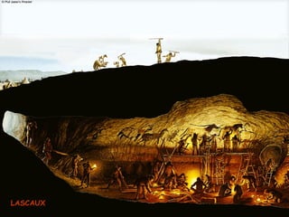 LASCAUX
 