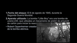 LA-PRIMERA-BOMBA-ATOMICA .pptx