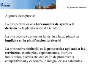 La Prospectiva Territorial