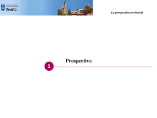La Prospectiva Territorial
