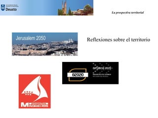 La Prospectiva Territorial