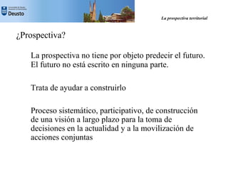 La Prospectiva Territorial