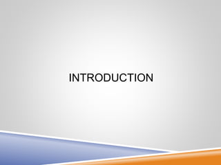 INTRODUCTION
 