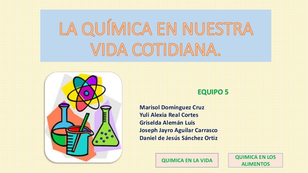 La química en nuestra vida cotidiana