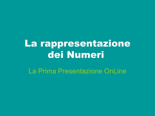 La Rappresentazione dei Numeri | PPT